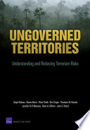 Ungoverned territories : understanding and reducing terrorism risks