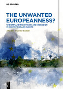 The unwanted Europeanness? : understanding division and inclusion in contemporary Europe