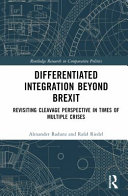 Differentiated integration beyond Brexit : revisiting cleavage perspective in times of multiple crises