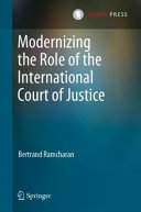 Modernizing the role of the International Court of Justice