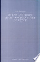 On law and policy in the European Court of Justice : a comparative study in judicial policymaking