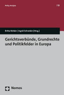 Gerichtsverbünde, Grundrechte und Politikfelder in Europa
