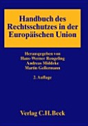 Handbuch des Rechtsschutzes in der Europäischen Union