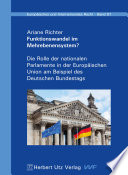 Funktionswandel im Mehrebenensystem? : die Rolle der nationalen Parlamente in der Europäischen Union am Beispiel des Deutschen Bundestags