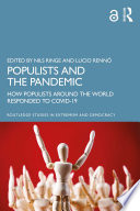 Populists and the Pandemic : How Populists Around the World Responded to COVID-19