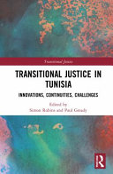Transitional justice in Tunisia : innovations, continuities, challenges