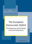 The European democratic deficit : the response of the parties in the 2014 elections