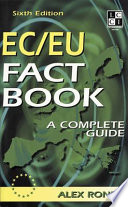 The EC,EU fact book : a complete guide