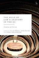 The rule of law's anatomy in the EU : foundations and protections