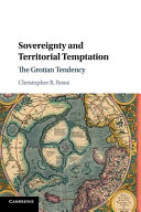 Sovereignty and territorial temptation : the Grotian tendency
