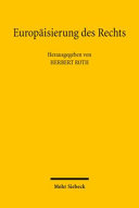 Europäisierung des Rechts : Ringvorlesung der Juristischen Fakultät der Universität Regensburg 2009/2010