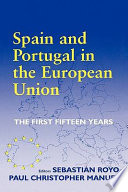 Spain and Portugal in the European Union : the first fifteen years