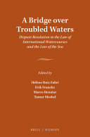 A bridge over troubled waters : dispute resolution in the law of international watercourses and the law of the sea