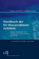 Handbuch der EU-Wasserrahmenrichtlinie : Inhalte, Neuerungen und Anregungen für die nationale Umsetzung