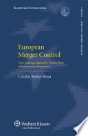 European merger control : the challenge raised by twenty years of enforcement experience