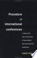 Procedure at international conferences : a study of the rules of procedure of conferences and assemblies of international inter-governmental organisations
