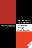 An agenda for people : the UNFPA through three decades