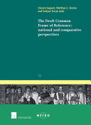 The Draft Common Frame of Reference : national and comparative perspectives