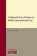 Unilateral acts of states in public international law