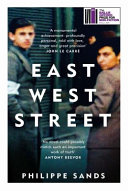 East West street : on the origins of genocide and crimes against humanity