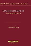 Competition and state aid : an analysis of the EC practice