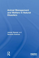 Animal management and welfare in natural disasters