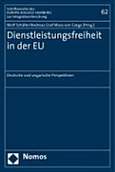 Dienstleistungsfreiheit in der EU : deutsche und ungarische Perspektiven