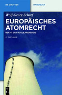 Europäisches Atomrecht : Recht der Nuklearenergie