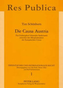 Die Causa Austria : zur Zulässigkeit bilateraler Sanktionen zwischen den Mitgliedstaaten der Europäischen Union