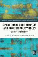 Operational code analysis and foreign policy roles : crossing Simon's bridge