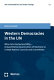 Western democracies in the UN : who gets elected and why ; a quantitative examination of elections to United Nations councils and committees