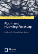Flucht- und Flüchtlingsforschung : Handbuch für Wissenschaft und Studium