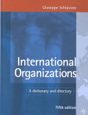 International organizations : a dictionary and directory