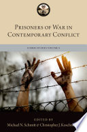 Prisoners of war in contemporary conflict