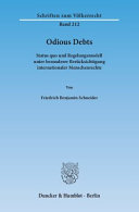 Odious Debts : Status quo und Regelungsmodell unter besonderer Berücksichtigung internationaler Menschenrechte