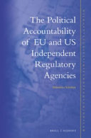 The political accountability of EU and US independent regulatory agencies