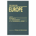 The case for Europe : unity, diversity, and democracy in the European Union