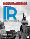 IR : seeking security, prosperity, and quality of life in a changing world