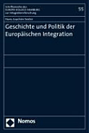 Geschichte und Politik der europäischen Integration