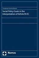Social policy goals in the interpretation of article 81 EC