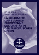 La solidarité dans l'Union Européenne : actes de la 5ème Université d'été franco-germano-lituanienne et européenne en sciences juridiques Vilnius, 3-10 juillet 2008