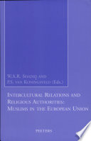 Intercultural relations and religious authorities : Muslims in the European Union
