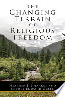 The changing terrain of religious freedom