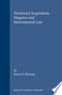 Territorial acquisition, disputes, and international law