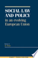 Social law and policy in an evolving European Union