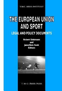 The European Union and sport : legal and policy documents