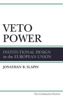 Veto power : institutional design in the European Union