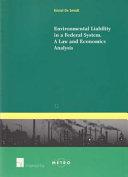 Environmental liability in a federal system : a law and economics analysis
