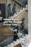 Human rights and war through civilian eyes