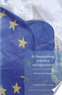 EU peacebuilding in Kosovo and Afghanistan : legality and accountability